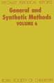 General and Synthetic Methods: Volume 6