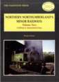 Northern Northumberland's Minor Railways