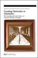 Creating Networks in Chemistry: The Founding and Early History of Chemical Societies in Europe