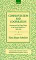 Confrontation and Cooperation: Germany and the United States in the Era of World War I, 19-1924