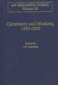 Christianity and Missions, 1450–1800