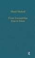 From Zoroastrian Iran to Islam: Studies in Religious History and Intercultural Contacts