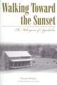 Walking Toward the Sunset: The Melungeons of Appalachia