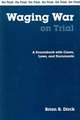 Waging War on Trial: A Sourcebook with Cases, Laws, and Documents