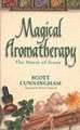 Magical Aromatherapy: The Power of Scent