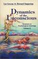 Dynamics of the Unconscious: Seminars in Psychological Astrology, Vol 2