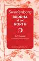 SWEDENBORG: BUDDHA OF THE NORTH