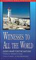 Witnesses to All the World: How Should a Christian Live?