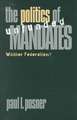 The Politics of Unfunded Mandates: Whither Federalism?