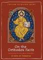 On the Orthodox Faith