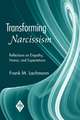 Transforming Narcissism: Reflections on Empathy, Humor, and Expectations