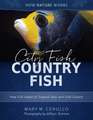 City Fish Country Fish – How Fish Adapt to Tropical Seas and Cold Oceans