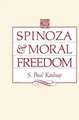 Spinoza and Moral Freedom