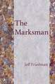 The Marksman