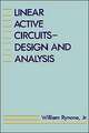 Linear Active Circuits: Design and Analysis