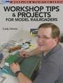 Workshop Tips & Projects for Model Railroaders