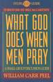 What God Does When Men Pray: A Small-Group Discussion Guide