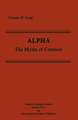 Alpha: The Myths of Creation