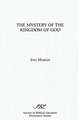 The Mystery of the Kingdom of God