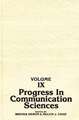 Progress in Communication Sciences, Volume 9