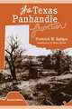 The Texas Panhandle Frontier (Revised Edition)