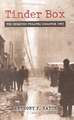 Tinder Box: The Iroquois Theatre Disaster 1903