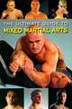 The Ultimate Guide to Mixed Martial Arts