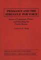 Pedagogy and the Struggle for Voice: Issues of Language, Power, and Schooling for Puerto Ricans