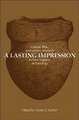 A Lasting Impression: Coastal, Lithic, and Ceramic Research in New England Archaeology