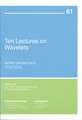 Ten Lectures on Wavelets