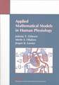 Applied Mathematical Models in Human Physiology