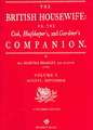 The British Housewife, Volume V: Or, the Cook, Housekeeper's and Gardiner's Companion