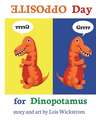 Opposite Day for Dinopotamus (8x10 paperback)