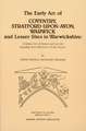 The Early Art of Conventry, Stratford-Upon-Avon, Warwick, and Lesser Sites in Warwickshire