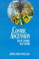 Cosmic Ascension: Your Cosmic Map Home