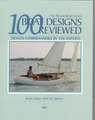 100 Boat Designs Reviewed: Design Commentaries by the Experts