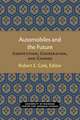 Automobiles and the Future: Competition, Cooperation, and Change