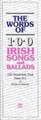 The Words of 100 Irish Songs and Ballads