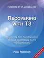 Recovering with T3