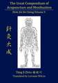 The Great Compendium of Acupuncture and Moxibustion Vol. V