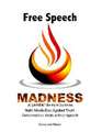 Free Speech Madness