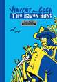 Vincent Van Gogh: The Raven Hunt