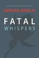 Fatal Whispers