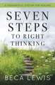 Seven Steps To Right Thinking