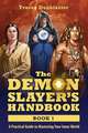 The Demon Slayer's Handbook