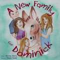 A New Family for Dominick