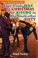 Love Finds Max Royster at Christmas or Kissing in the Slush After Sixty