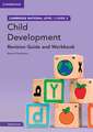 Cambridge National in Child Development Revision Guide and Workbook with Digital Access (2 Years): Level 1/Level 2