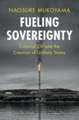 Fueling Sovereignty