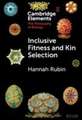 Inclusive Fitness and Kin Selection